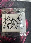 Kind and brave