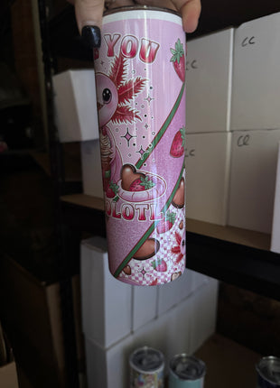 Pre-Made 20oz I Love You an Axolotl Pink