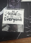 be kind to everyone