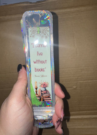 Pre-Made I cannot live without books Bookmark