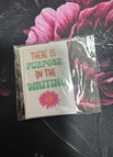 There is purpose in the waiting