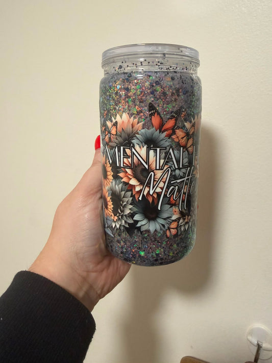 16oz Acrylic Snowglobe Mental Health Matters