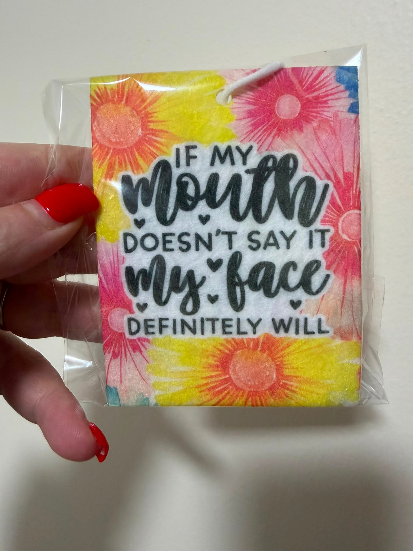 Premade If my Mouth doesnt say it AF