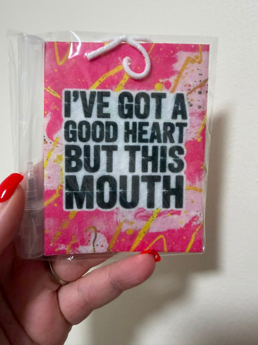 Premade Ive Got a Good Heart AF