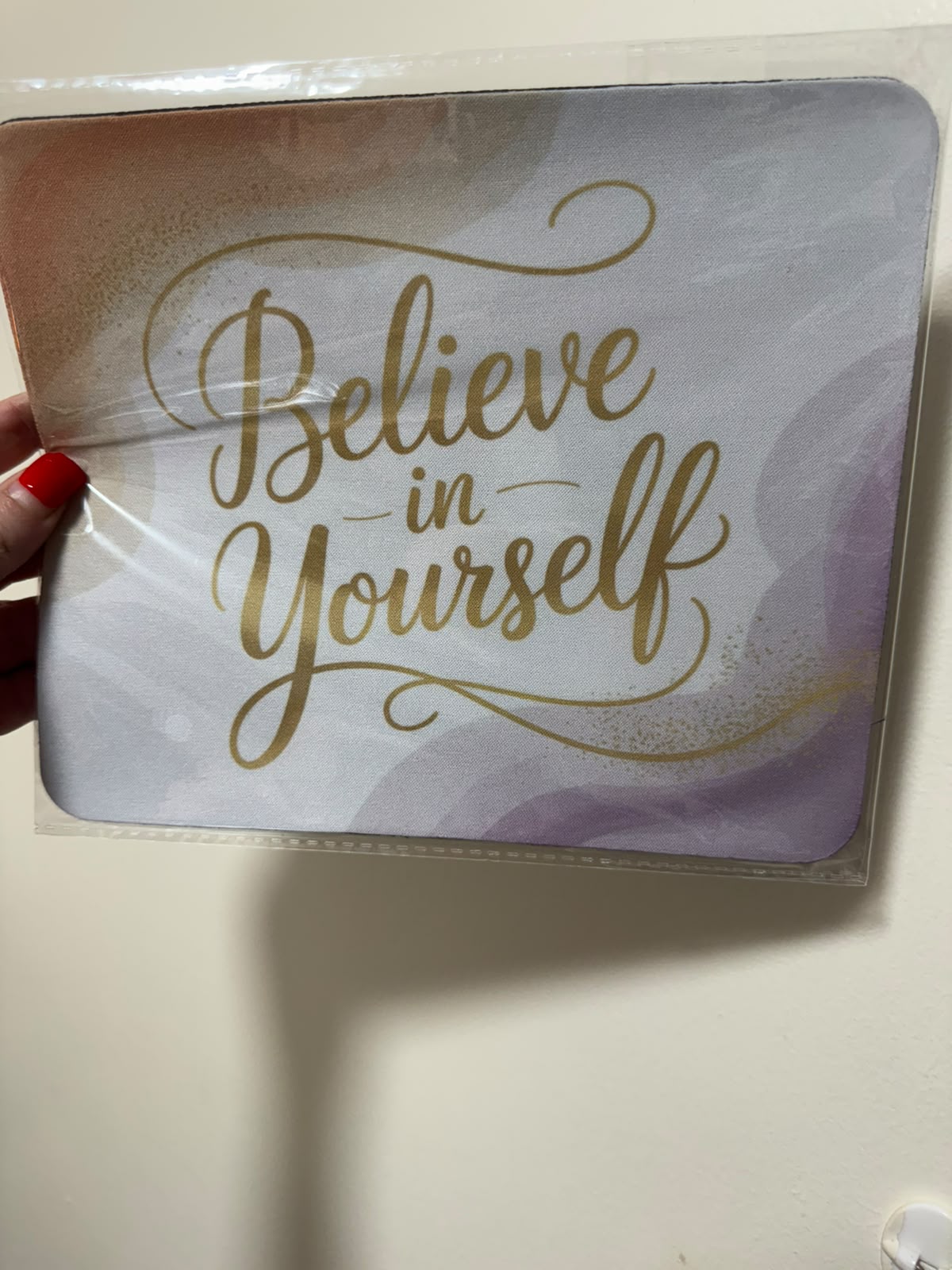 Premade Believe in Yourself Mousepad