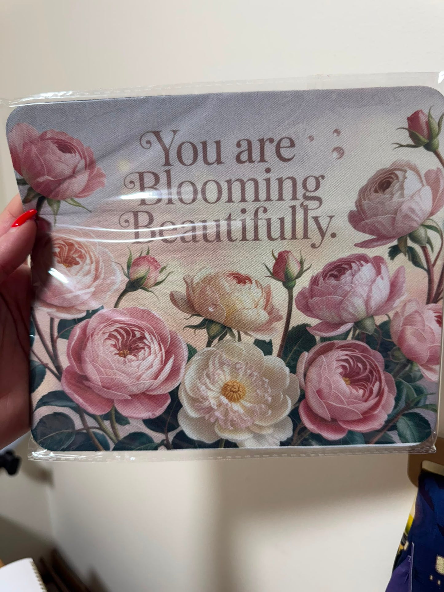 Premade You Are Blooming Mousepad